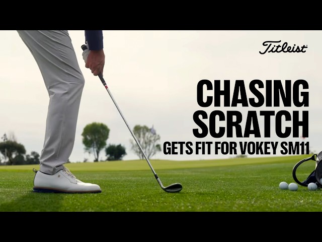 How a Custom Wedge Fitting Can Improve Your Short Game | Titleist