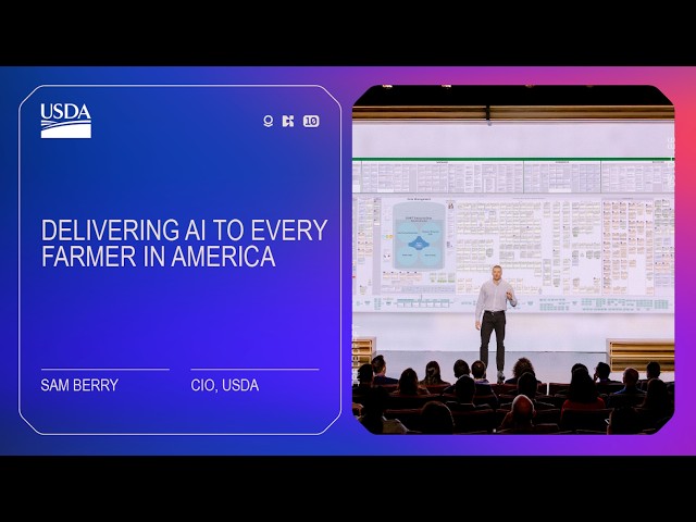 Delivering AI to Every Farmer in America | USDA at AIPCon 10