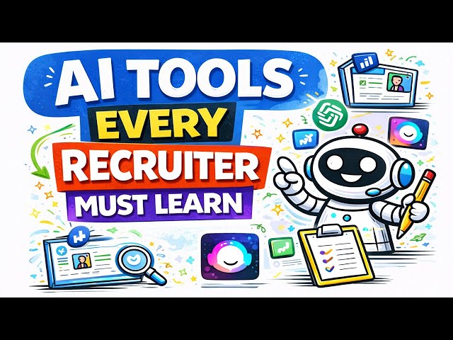 AI Tools Every Recruiter Must Learn in 2026 | Hire Faster & Work Smarter