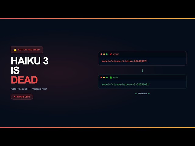 Your App Will Break in 8 Days (Claude Haiku 3 Retirement)