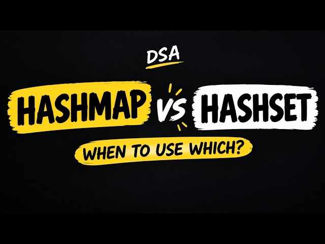 HashMap vs HashSet in DSA | Hashing in DSA | When to Use Which? | C++