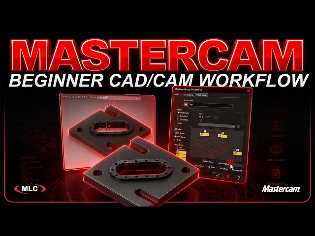 Getting Started with Mastercam Mill | Beginner CAD/CAM Workflow