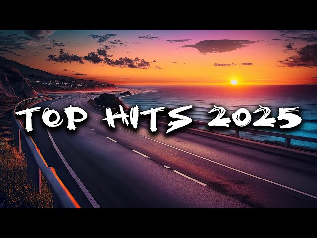 Top Hits 2025 ~ Top Music Playlist 2025 ~ Top Songs 2025 🎶🎧