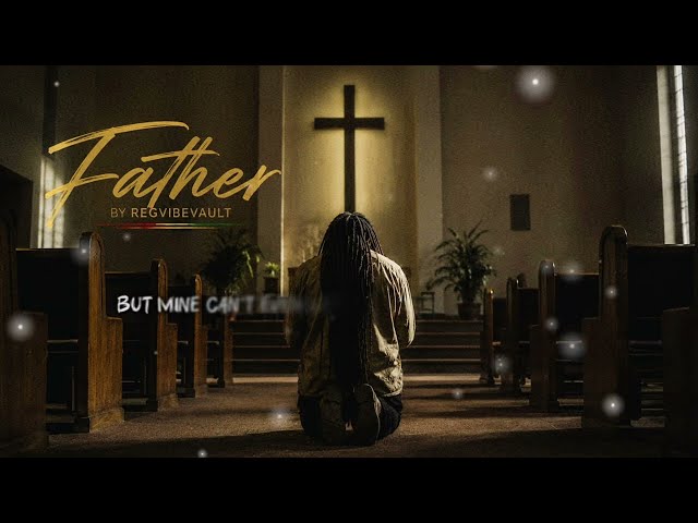 Father | Deep Emotional Reggae Prayer Song – RegVibeVault