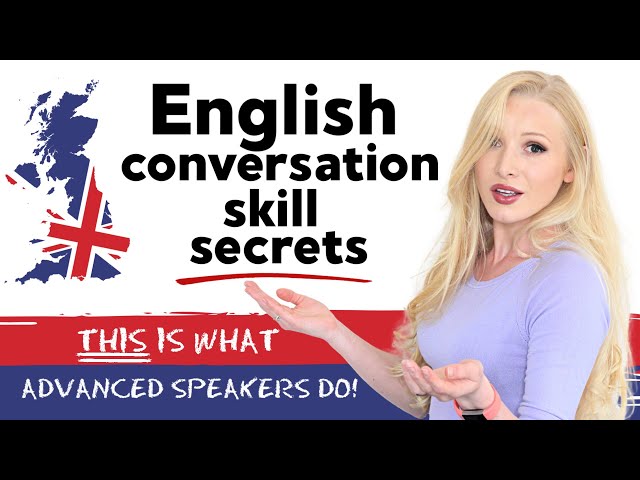 English Conversation Skill Secrets - THIS is what GREAT speakers do!