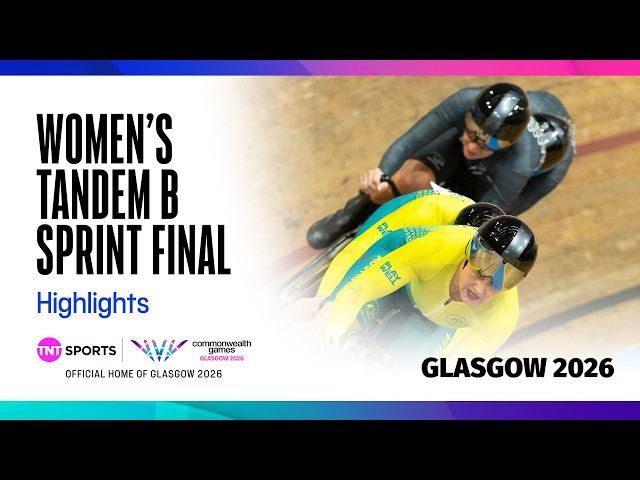 THRILLER! 😮‍💨 | Cycling Women's Tandem B Sprint Final | Glasgow 2026 Commonwealth Games