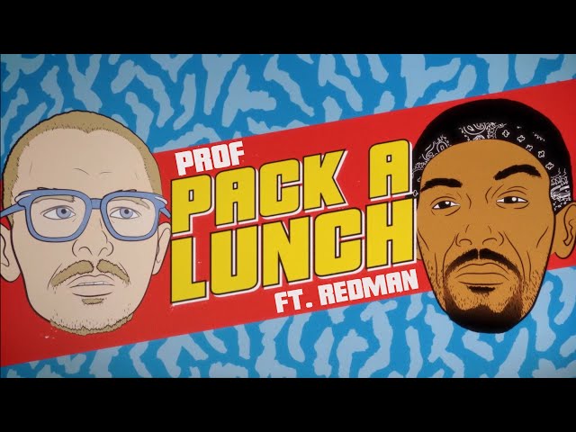 PROF - Pack A Lunch feat. Redman (Official Lyric Video)