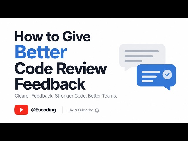 How to Give Better Code Review Feedback | Best Practices for Developers