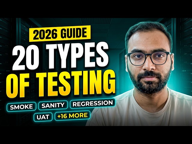 20 Types of Software Testing Explained | Smoke, Sanity, Regression & More