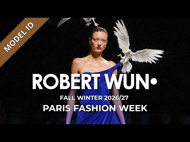 Robert Wun Fall Winter 2026/27 Fashion Show Model ID | Paris Fashion Week