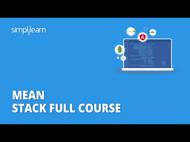 🔥MEAN Stack Full Course 2022 | MEAN Stack Project | MEAN Stack Interview Questions | Simplilearn