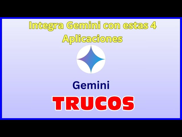 Gemini AI Tricks: Integrate It with These 4 Apps