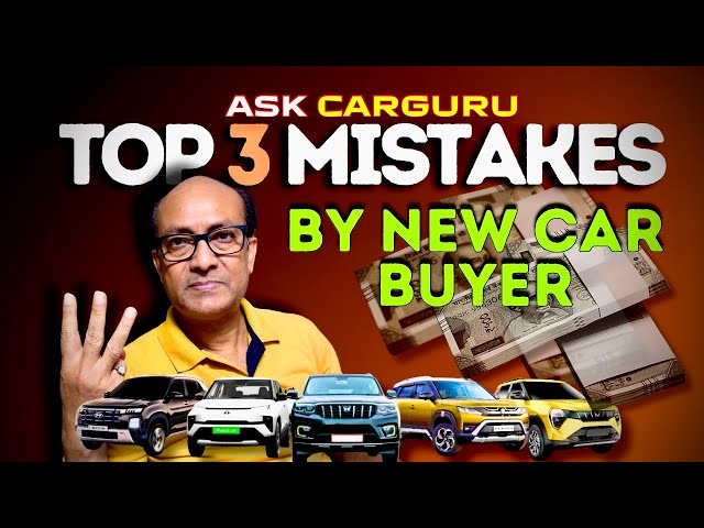 New CAR Owner, Top 3 Mistakes🔥 Maruti Suzuki, Tata, Hyundai 🔥 Ask CARGURU 