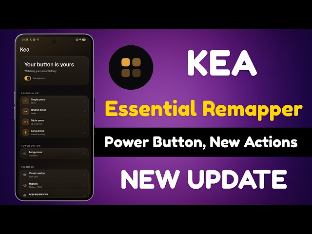 Kea Essential Remapper for Nothing Phones – New Power Button Actions ! 🚀