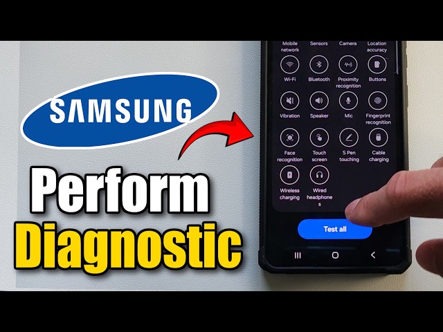 How to Perform a Diagnostic Test on Samsung Phone - Support Tutorial