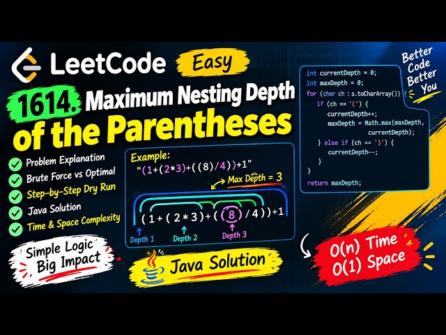 1614. Maximum Nesting Depth of the Parentheses | LeetCode Easy | Java Solution | O(n) Explanation