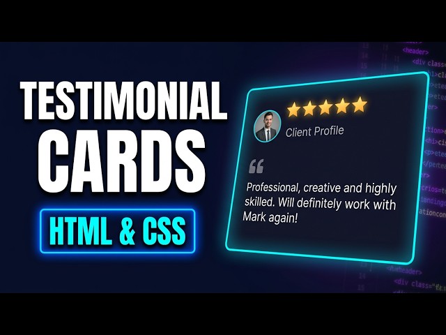 Modern Testimonials & Client Review Section & Cards Website Using HTML & CSS | Lecture 8.1 | Web Dev