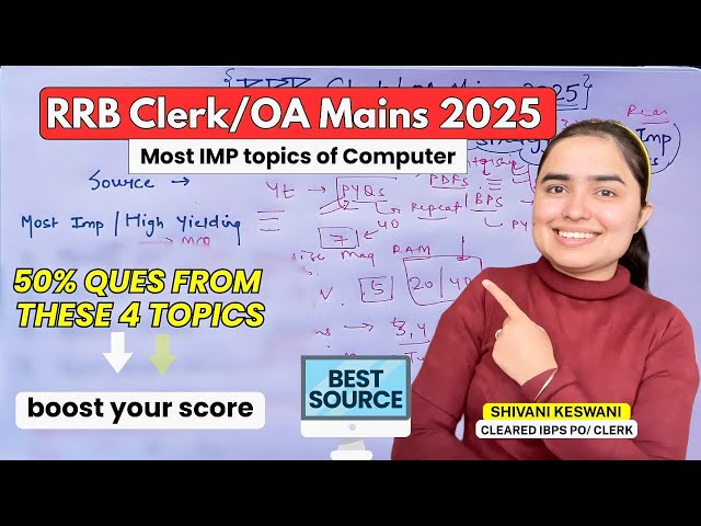 RRB Clerk/OA Computer Strategy, Best Source & Most Important Topics by Shivani Keswani