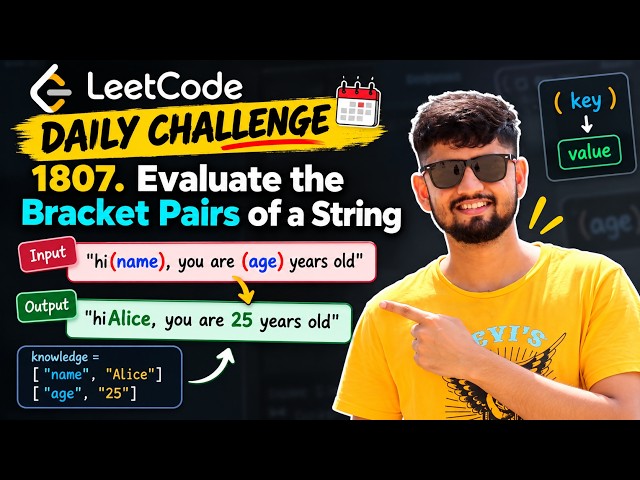 Evaluate the Bracket Pairs of a String| Leetcode daily challenge - 1807 | Uttkarsh