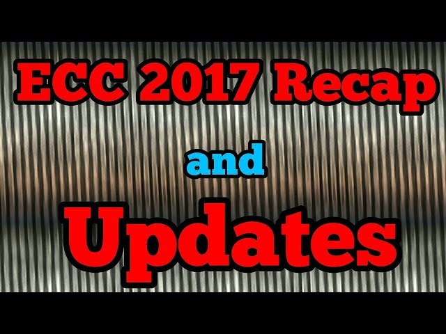 ECC 2017 Recap and Updates!!!