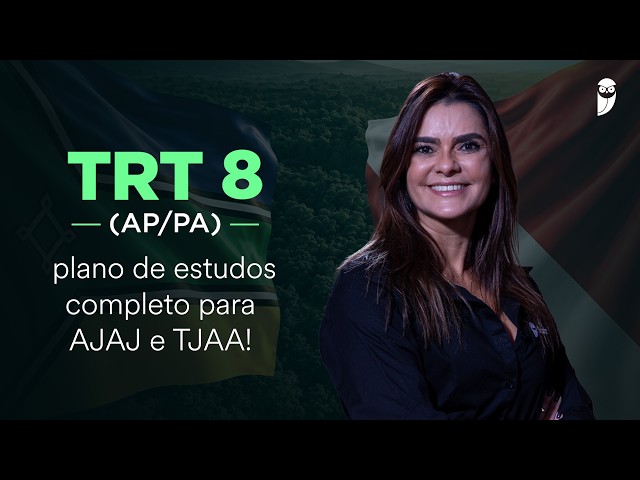TRT 8 AP PA Exam: Complete study plan for AJAJ and TJAA