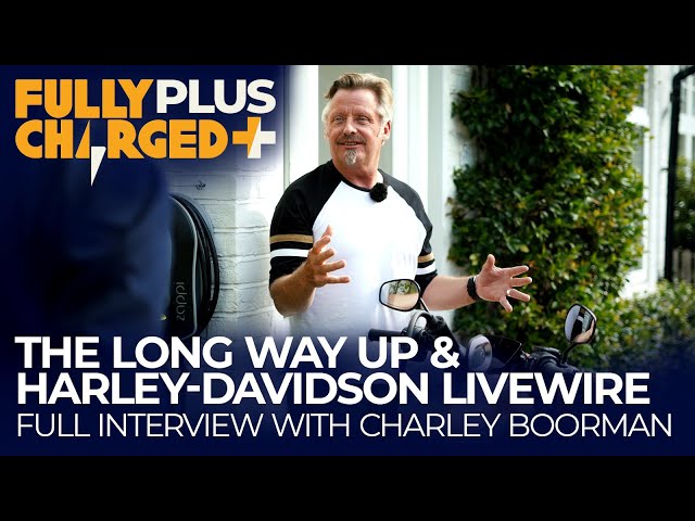 The Long Way Up: Full Interview with Charley Boorman | Subscribe to Fully Charged PLUS