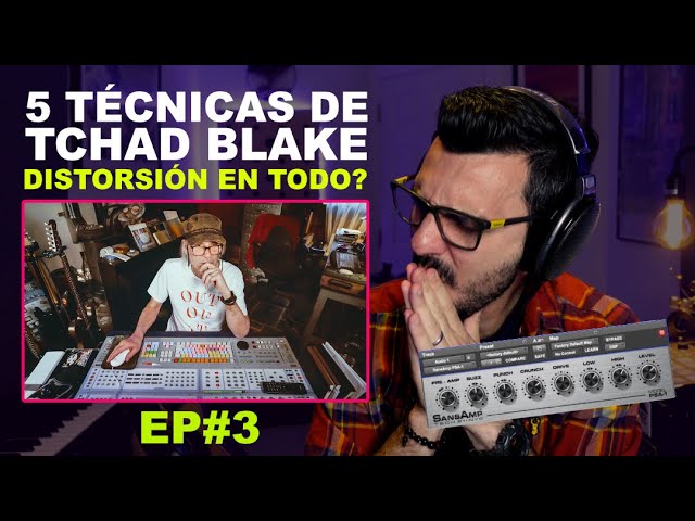 5 Mixing Techniques from Tchad Blake | Samples, EQ, Parallel Processing, Mix Bus, Distortion