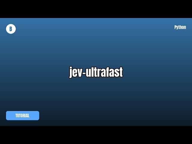 jev-ultrafast Tutorial — What It Is & How To Use It