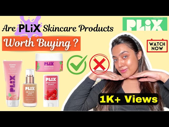 Plix Skincare Review: Are They REALLY Worth Your Money? | Honest review 2024