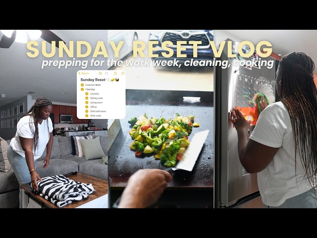 SUNDAY RESET VLOG | prepping for a new work week as a working mom,cleaning + cooking at home