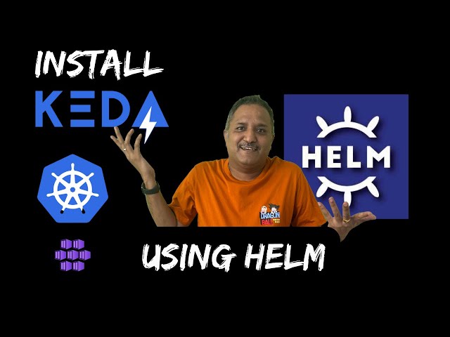 Install KEDA on Kubernetes using Helm chart