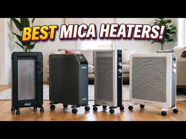 6 Best Micathermic Heaters 2026! Fast, Silent Heat!