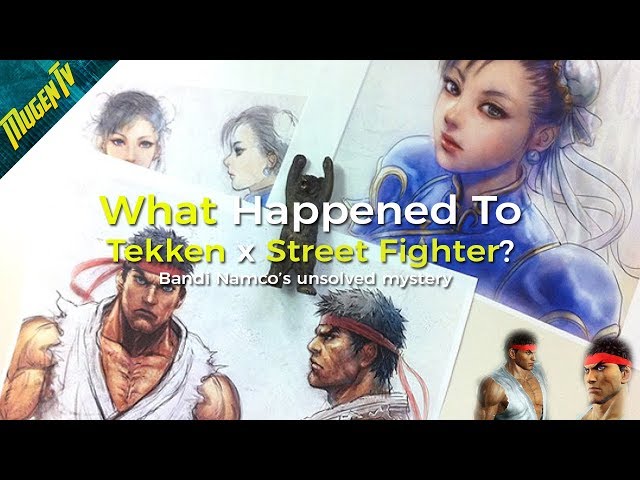 What happened to Tekken x Street Fighter?