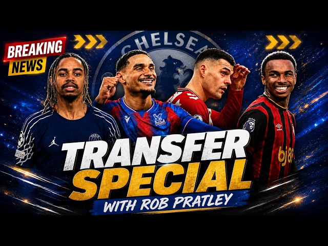 Chelsea Transfer Special w/ Rob Pratley | Xhaka, Barcola, Kroupi, Lacroix & MORE!