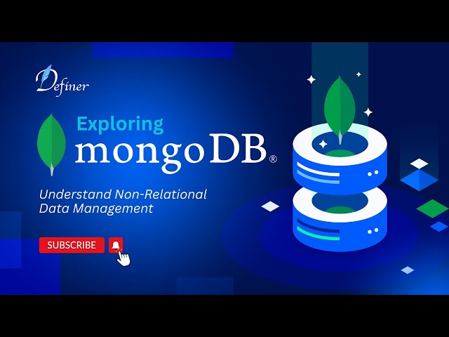 MongoDB Explained: A Beginner’s Guide to NoSQL Databases