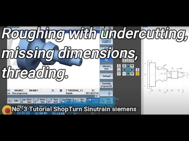 N3 Tutorial #ShopTurn Sinutrain #cnc  #siemens  Roughing with undercutting, missing dim, threading