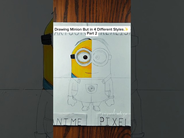 DRAWING MINION ✨ IN 4 DIFFERENT STYLES ✨ (Part 2) #minion #realism #drawing