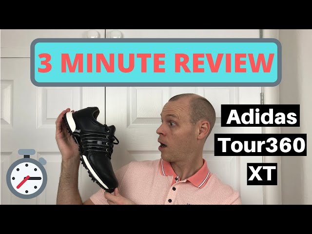3 MINUTE REVIEW - Adidas tour360 XT Golf Shoes