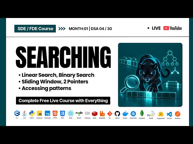 Searching DSA One Shot | All Concepts, All Pseudo Methods | 4-Month FDE/SDE Free Course | Ep. 04