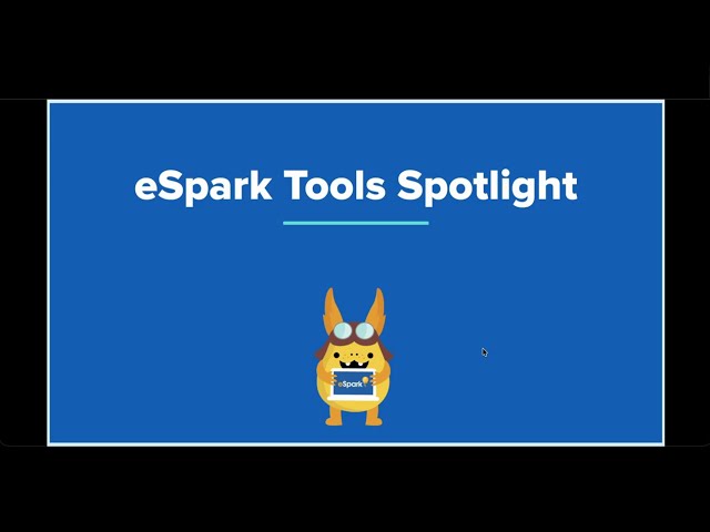 eSpark Tools Spotlight  - Student Showcase