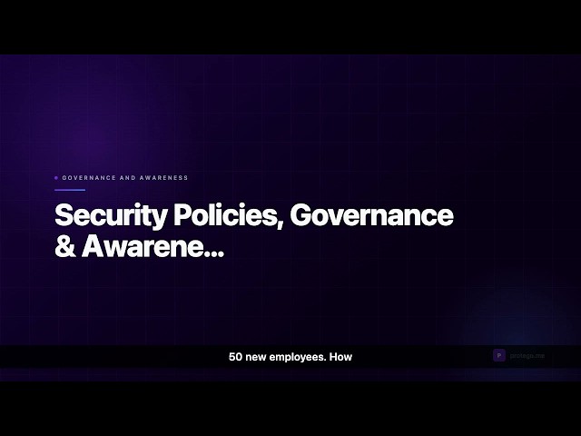 Security+ Lesson 20: Security Policies, Governance & Awareness Training