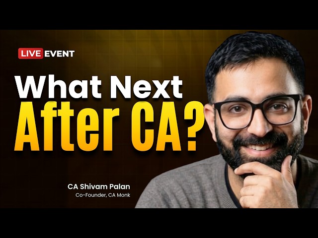 What Next After CA? For May 26 Qualified CAs