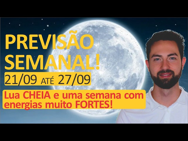 ⚠️Weekly FORECAST 09/21 - 09/27: Strong FULL MOON!! | Astrology, Numerology, Spirituality