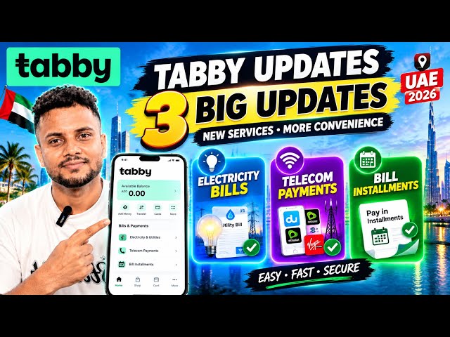 Tabby 3 BIG Updates in UAE! Electricity Bills, Telecom & Bill Installments | 2026