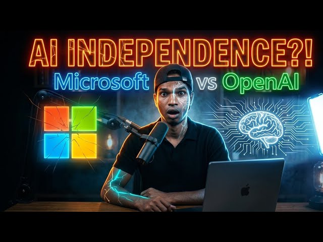 “Microsoft is Breaking Away from OpenAI? AI Independence Explained”