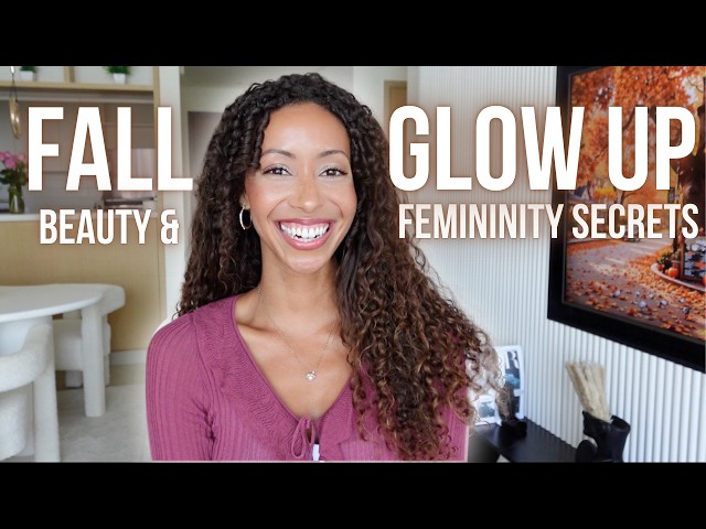 Fall Beauty, Wellness & Glow Up Guide