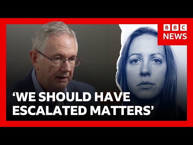 ‘We should have escalated matters earlier’, Lucy Letby doctor says | BBC News