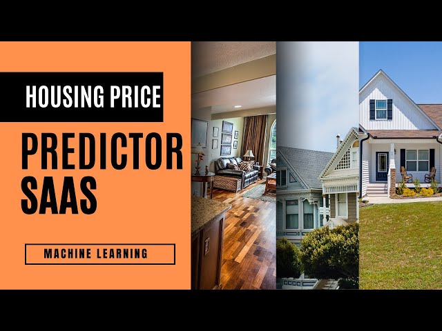 Build & Deploy Housing Price AI Machine Learning Predictor - SaaS