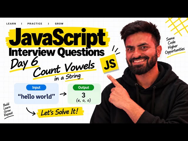 #6 Count Vowels in a String | JavaScript Interview Questions | Abbyshek Sharma
