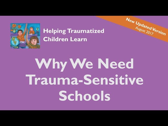 Why We Need Trauma-Sensitive Schools